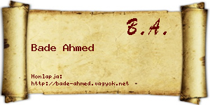 Bade Ahmed névjegykártya